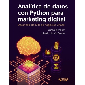 Análisis de datos con Python para marketing digital: Creación de indicadores clave de rendimiento en empresas en línea (ESPECIALIZACIÓN)