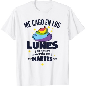 Camiseta divertida con la frase "No me gustan los lunes
