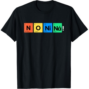 Camiseta divertida No Ni Na