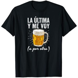Camiseta "La Última Y Me Voy