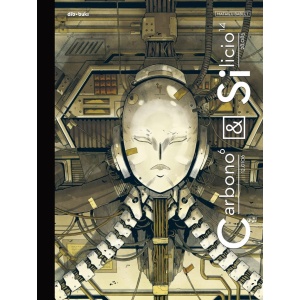 Carbono y Silicio (NOVELA GRÁFICA) - Reimagina el Futuro