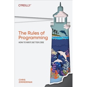 Las Reglas de la Programación: Cómo Escribir Código de Mejor Calidad