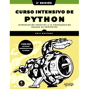 TÍTULOS ESPECIALES: Curso intensivo de Python, 2ª edición - Introducción práctica a la programación a través de proyectos